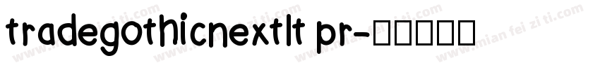 tradegothicnextlt pr字体转换